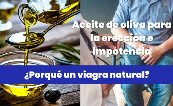 Aceite de oliva para las erecciones