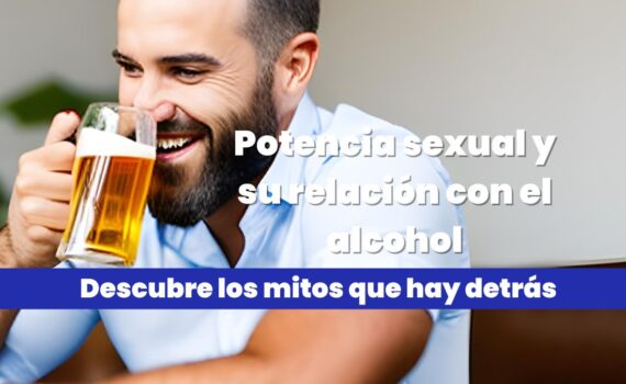El alcohol influye en la ereccion