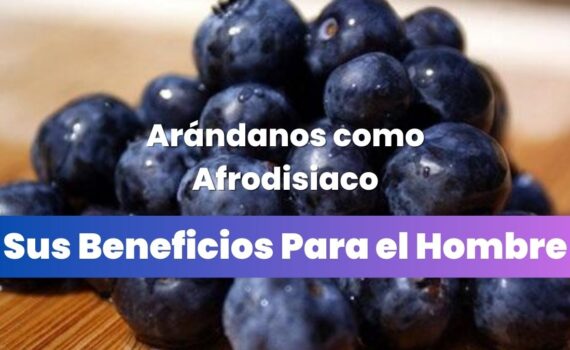 El arándano es afrodisiaco