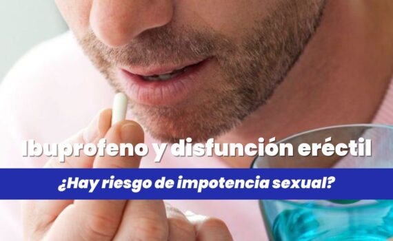 El ibuprofeno afecta la erección