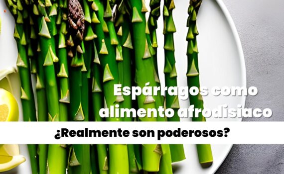 Espárragos como alimento afrodisiaco