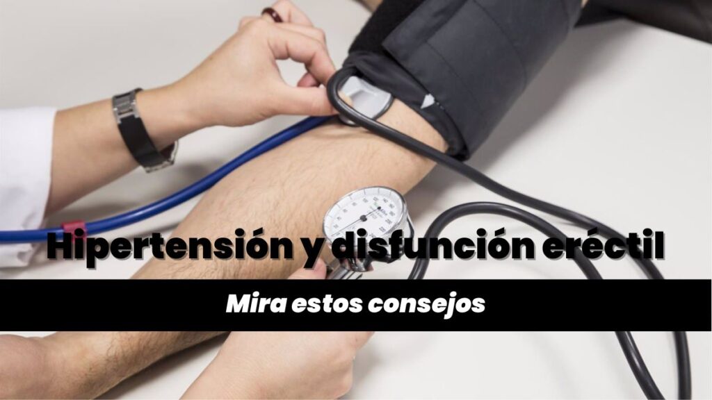 La hipertensión afecta la erección
