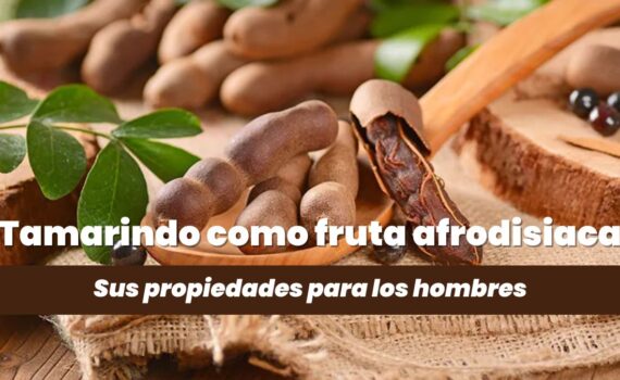 Tamarindo como alimento afrodisiaco