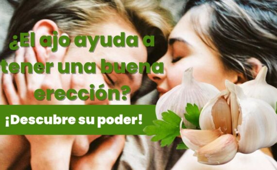 el ajo ayuda a tener una buena ereccion