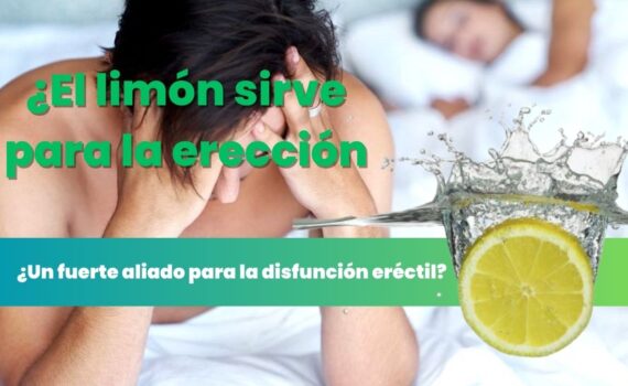 el limon sirve para la ereccion