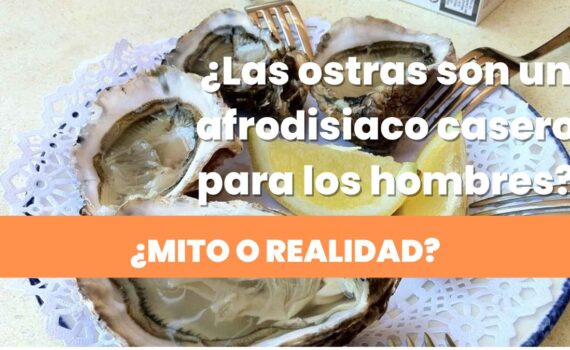 ostras como alimento afrodisiaco